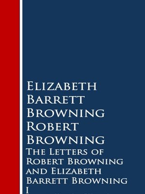 cover image of The Letters of Robert Browning and Elizabeth Barrett Browning, Volume 1